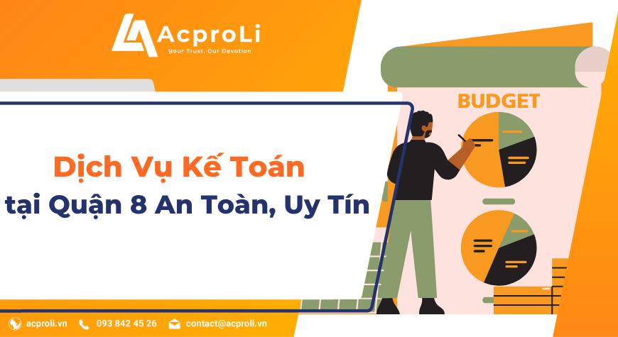 Dịch Vụ Kế Toán trọn gói Quận 8 TPHCM Trọn Gói