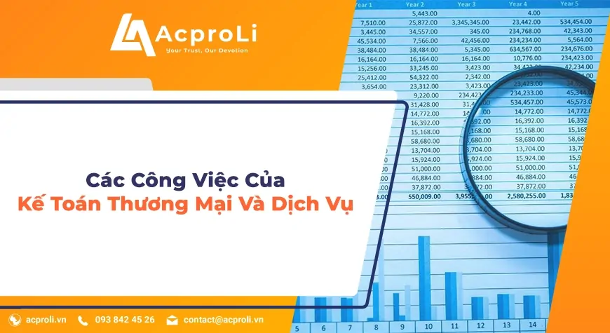 Các Công Việc Của Kế Toán Thương Mại Và Dịch Vụ 