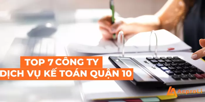 Công ty dịch vụ kế toán quận 10 uy tín