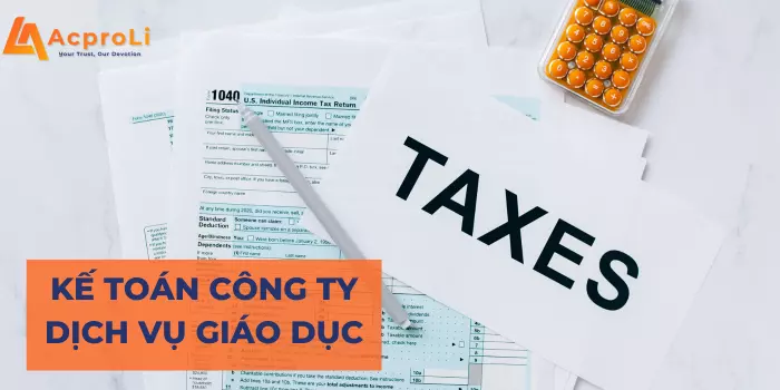 Dịch vụ kế toán công ty dịch vụ giáo dục tại Acproli