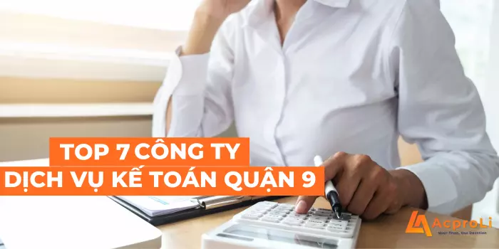 Dịch vụ kế toán trộn gói quận 9
