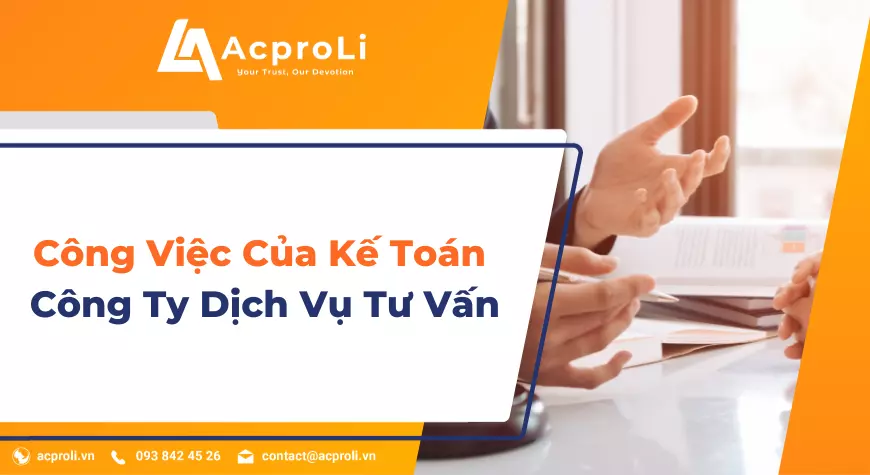 Dịch vụ kế toán trọn gói tại Acproli