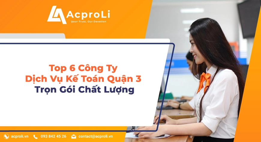Top 6 công ty dịch vụ kế toán quận 3