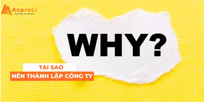 Tại sao phải thành lập công ty