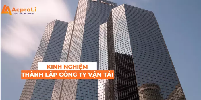 Kinh Nghiệm Mở Công Ty Vận Tải