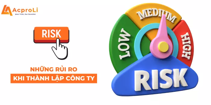 Rủi Ro Khi Thành Lập Công Ty