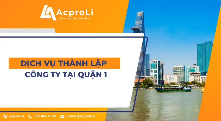 Dịch Vụ Thành Lập Công Ty Tại Quận 1 Trọn Gói Chỉ 500.000đ