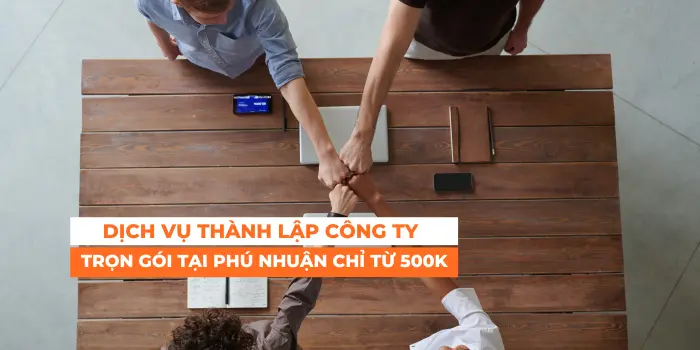 5 lưu ý khi thành lập công ty tại Phú Nhuận